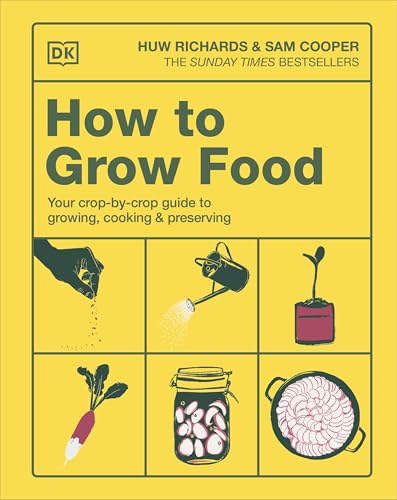 Immagine stock per How to Grow Food: Your Crop-by-Crop Guide to Growing, Cooking, & Preserving
