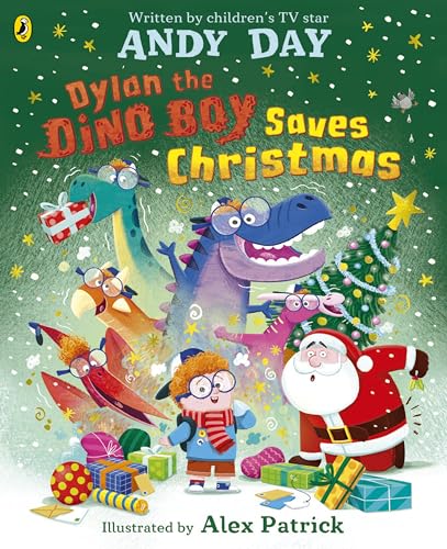 Immagine stock per Dylan the Dino Boy Saves Christmas: A brilliantly funny festive adventure