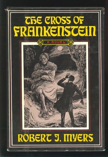 Stock image for The Cross Of Frankenstein for sale by Porcupine Books