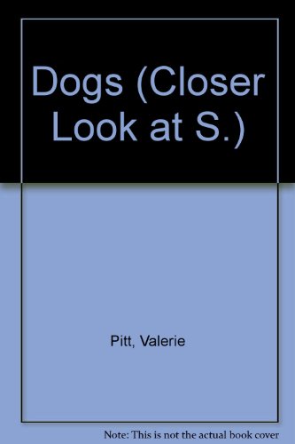 9780241892626: Dogs (Closer Look at)