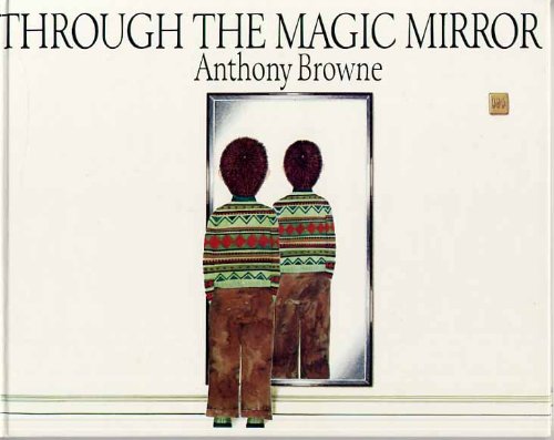 Through the Magic Mirror (9780241893074) by Browne, Anthony