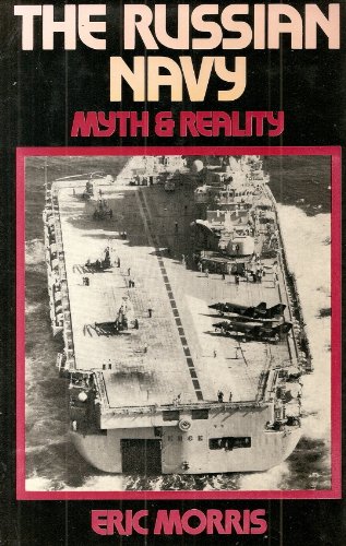 Stock image for Russian Navy: Myth and Reality for sale by The London Bookworm