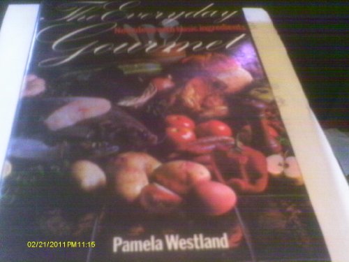 Everyday Gourmet (9780241893562) by Pamela Westland