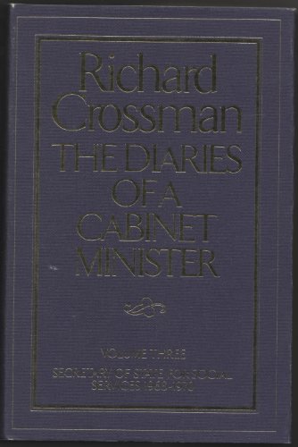 9780241894828: Secretary of State for Social Services, 1968-70 (v. 3) (The Diaries of a Cabinet Minister)