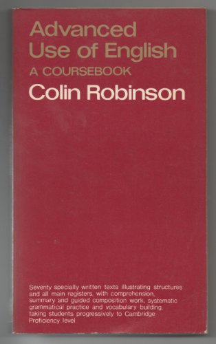 Advanced Use of English (9780241894972) by Colin Robinson