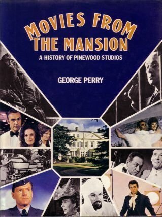 Beispielbild fr Movies from the Mansion: History of Pinewood Studios zum Verkauf von WorldofBooks