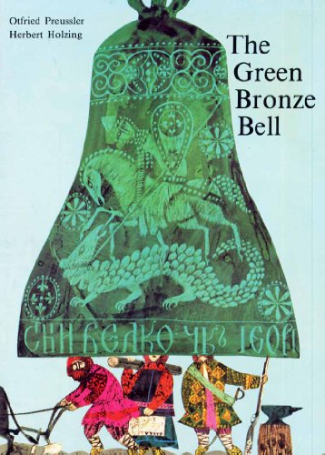 Green Bronze Bell (9780241895436) by Otfried PreuÃŸler; Herbert Holzing