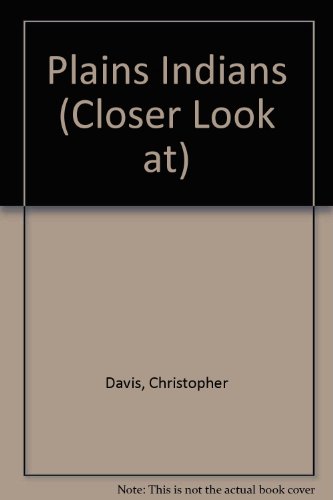 9780241895634: Plains Indians (Closer Look at)