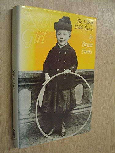Stock image for Ned's Girl: Life of Edith Evans (illustrated) for sale by Greener Books