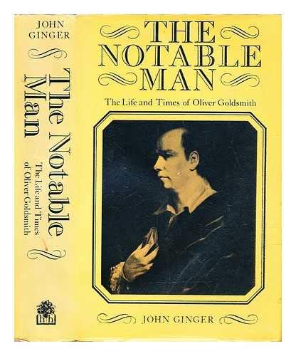 Beispielbild fr Notable Man: Life and Times of Oliver Goldsmith zum Verkauf von Jay W. Nelson, Bookseller, IOBA