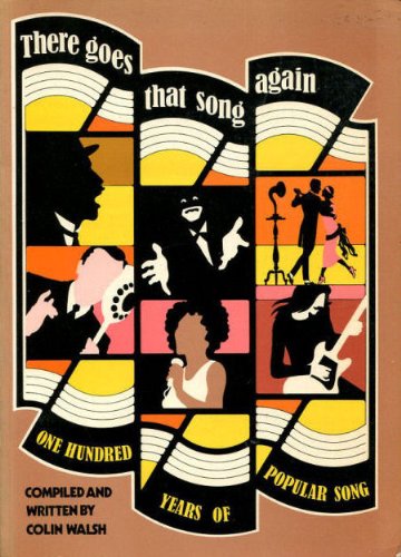 Stock image for There Goes That Song Again: One Hundred Years of Popular Song : WORDS AND SHEET MUSIC for sale by Richard Sylvanus Williams (Est 1976)