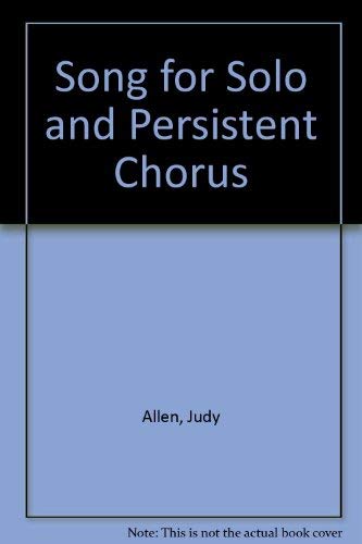 Song for solo and persistent chorus (9780241896983) by ALLEN, Judy