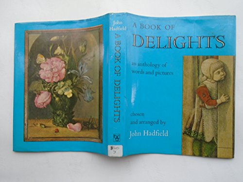 Imagen de archivo de A Book of delights: An anthology of words and pictures a la venta por Books of the Smoky Mountains