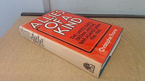 Stock image for Allies of a Kind: United States, Britain and the War Against Japan, 1941-45 for sale by Books Unplugged