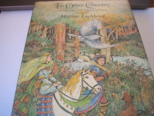 9780241897737: The Other Country: Legends and Fairy Tales of Scotland