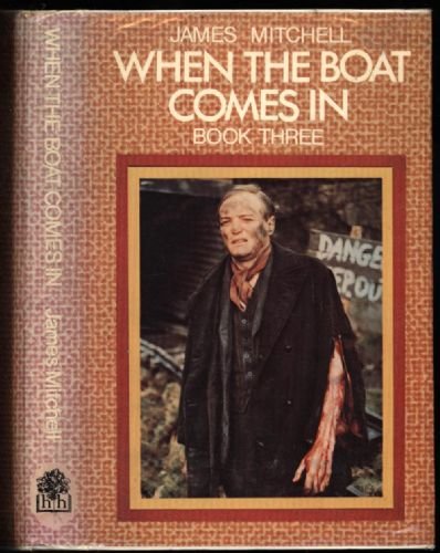 9780241897799: When The Boat Comes In: Upwards and Onwards (Book 3)