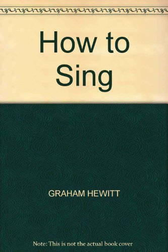 Stock image for How to Sing for sale by WorldofBooks