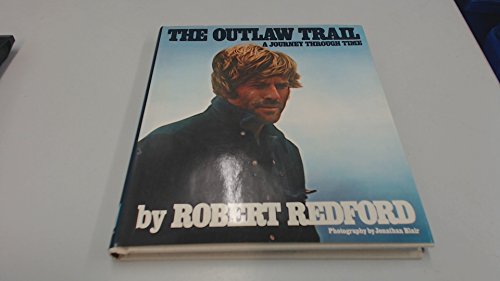 Beispielbild fr Outlaw Trail: A Journey Through Time zum Verkauf von WorldofBooks