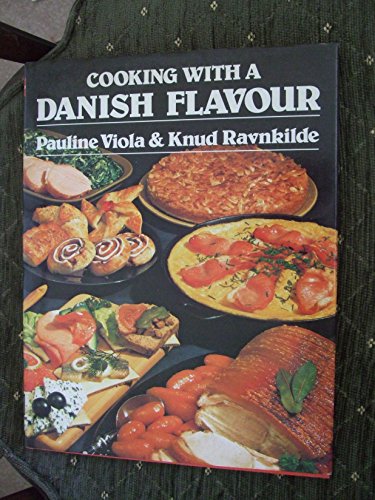 Beispielbild fr Cooking with a Danish Flavour zum Verkauf von WorldofBooks