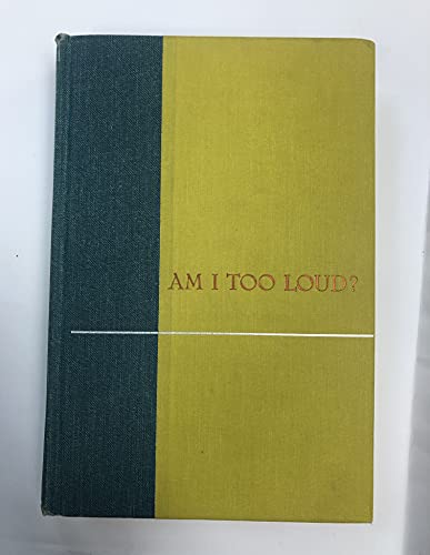 Am I Too Loud? Memoirs of an Accompanist