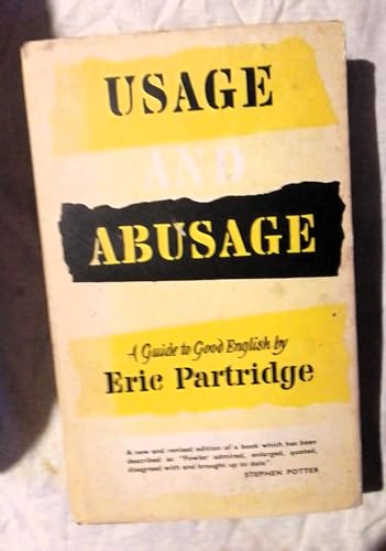 Immagine dell'editore per Usage and Abusage: A Modern Guide to Good English venduto da Better World Books Ltd