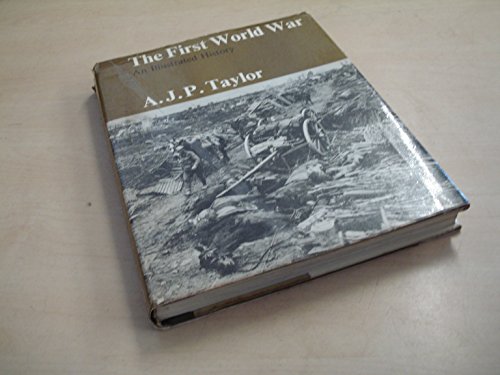 Stock image for First World War - An Illustrated History for sale by WorldofBooks