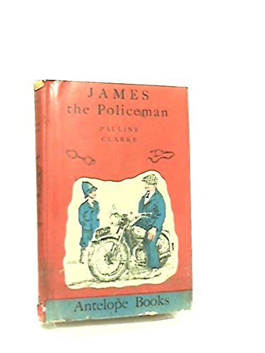 James and the Policeman (Antelope Books)