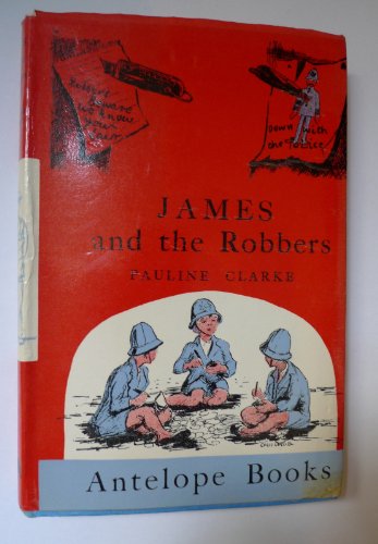 James and the Robbers (Antelope Books)