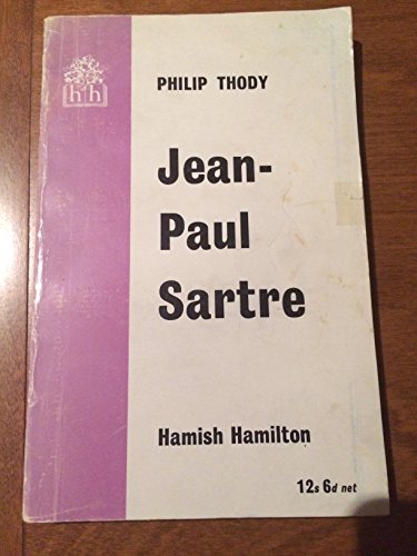 Jean-Paul Sartre: A Literary and Political Study (9780241903018) by Philip Thody