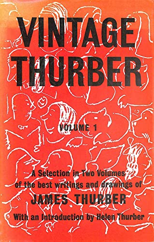 Vintage Thurber: Vol.1: A Collection in Two Volumes of the Best Writings and Drawings of James Thurber (9780241906828) by Thurber, James