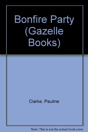 9780241907351: Bonfire Party (Gazelle Books)