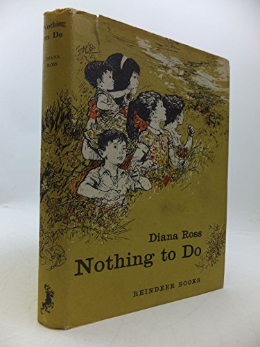 Imagen de archivo de Nothing to Do (Reindeer Bks.) a la venta por Cambridge Rare Books