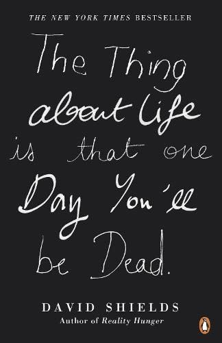 9780241950296: The Thing About Life Is That One Day You'll Be Dead
