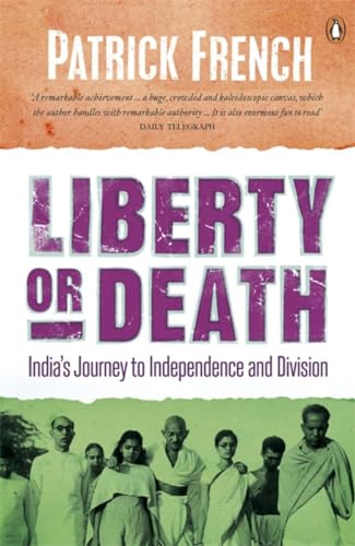 Beispielbild fr Liberty or Death: India's Journey to Independence and Division zum Verkauf von WorldofBooks