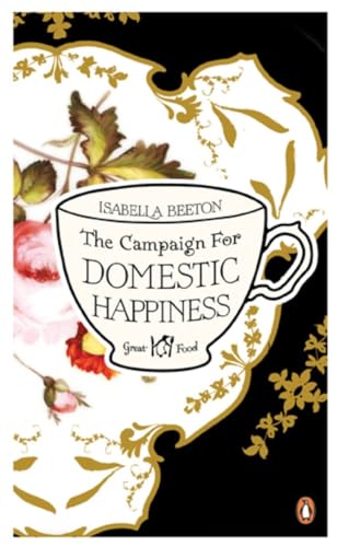 Imagen de archivo de The Campaign for Domestic Happiness (Penguin Great Food) a la venta por WorldofBooks