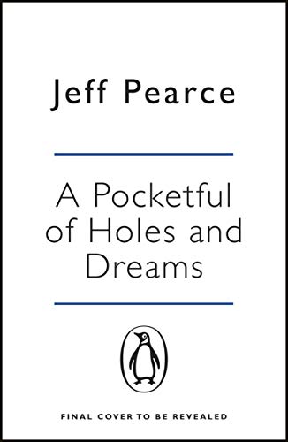 Stock image for A Pocketful of Holes and Dreams for sale by Books Puddle
