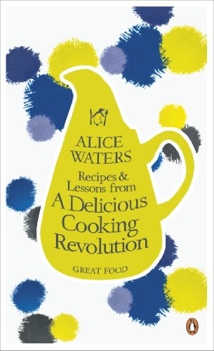 Beispielbild fr Recipes & Lessons from A Delicious Cooking Revolution zum Verkauf von WorldofBooks