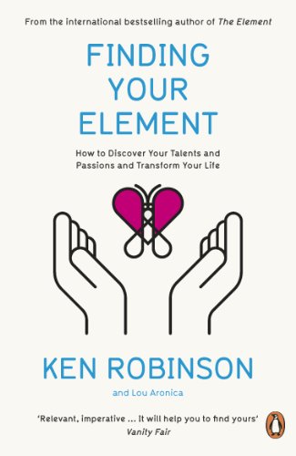 Imagen de archivo de Finding Your Element: How to Discover Your Talents and Passions and Transform Your Life a la venta por WorldofBooks