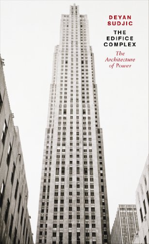 Stock image for The Edifice Complex: The architecture of power for sale by WorldofBooks