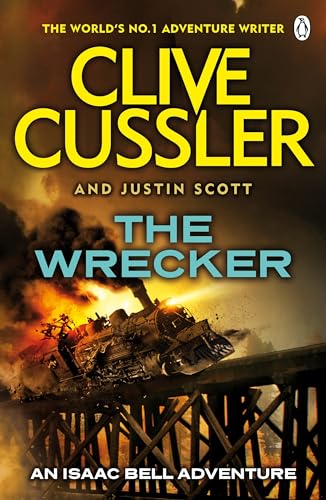 Stock image for The Wrecker - an Isaac Bell adventure for sale by Books@Ruawai