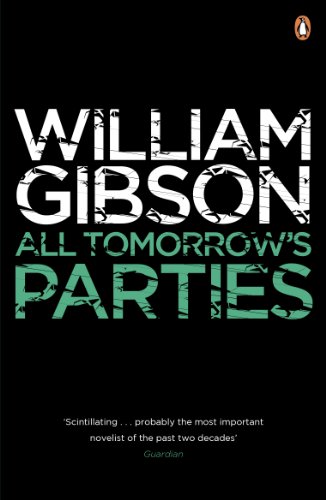 Beispielbild fr All Tomorrow's Parties: A gripping, techno-thriller from the bestselling author of Neuromancer (Bridge, 3) zum Verkauf von WorldofBooks