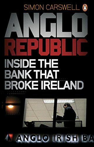 Imagen de archivo de Anglo Republic: Inside the bank that broke Ireland a la venta por WorldofBooks