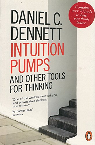 9780241954621: Intuition Pumps and Other Tools for Thinking: Daniel C. Dennett