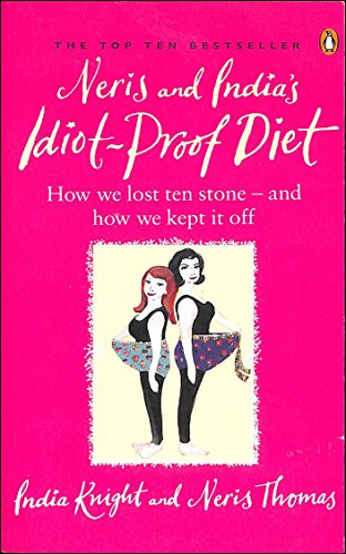 Imagen de archivo de Neris and India's Idiot-Proof Diet a la venta por WorldofBooks