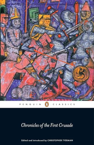 Stock image for Chronicles of the First Crusade (Penguin Classics) for sale by HPB Inc.