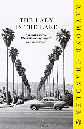 9780241956328: The Lady in the Lake: Raymond Chandler