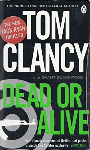 9780241956496: Dead or Alive: INSPIRATION FOR THE THRILLING AMAZON PRIME SERIES JACK RYAN: Tom Clancy (Jack Ryan Jr)
