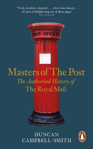 Beispielbild fr Masters of the Post: The Authorized History of the Royal Mail zum Verkauf von Anybook.com