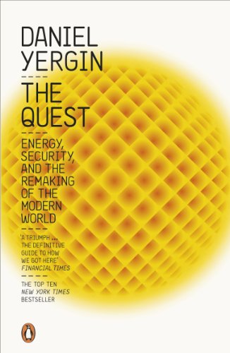 9780241957776: The Quest: Energy, Security and the Remaking of the Modern World