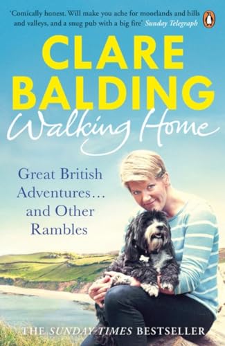 Beispielbild fr Walking Home: Great British Adventures . . . and Other Rambles zum Verkauf von WorldofBooks